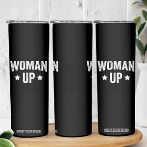 Woman Up Skinny Tumbler Fitness Gym Workout Feminist TS11 Print Your Wear