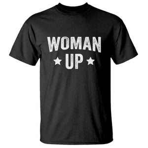 Woman Up T Shirt Fitness Gym Workout Feminist TS11 Black Print Your Wear