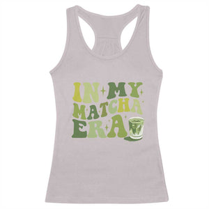 In My Matcha Era Racerback Tank Top Matcha Latte Lover TS11 Ice Gray Print Your Wear