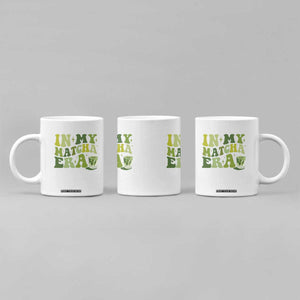 In My Matcha Era Coffee Mug Matcha Latte Lover TS11 Print Your Wear