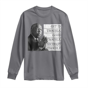 John Lewis Long Sleeve Shirt Get In Good Necessary Trouble Social Justice TS11 Charcoal Print Your Wear