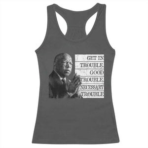 John Lewis Racerback Tank Top Get In Good Necessary Trouble Social Justice TS11 Dark Heather Print Your Wear