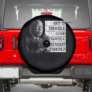 John Lewis Spare Tire Cover Get In Good Necessary Trouble Social Justice TS11 Black Print Your Wear