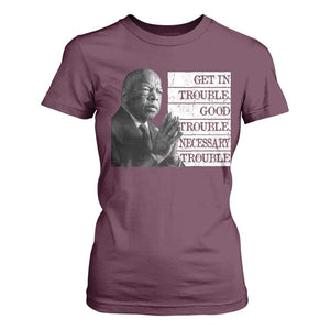 John Lewis T Shirt For Women Get In Good Necessary Trouble Social Justice TS11 Maroon Print Your Wear