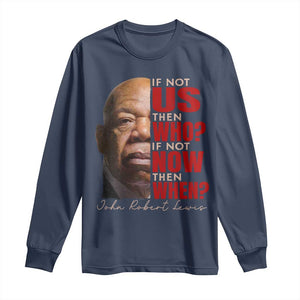 John Lewis Long Sleeve Shirt If Not Us Then Who If Not Now Then When TS11 Navy Print Your Wear