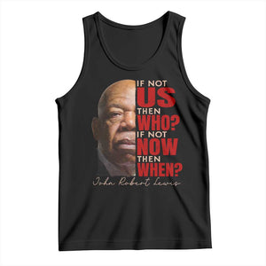 John Lewis Tank Top If Not Us Then Who If Not Now Then When TS11 Black Print Your Wear