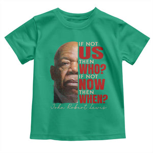 John Lewis Toddler T Shirt If Not Us Then Who If Not Now Then When TS11 Irish Green Print Your Wear