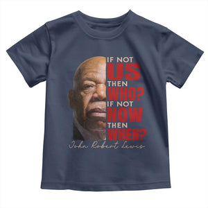 John Lewis Toddler T Shirt If Not Us Then Who If Not Now Then When TS11 Navy Print Your Wear