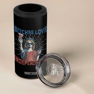 Funny Bitches Love Independence 4th Of July 4 in 1 Can Cooler Tumbler Retro Statue Of Liberty TS11 Print Your Wear