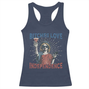 Funny Bitches Love Independence 4th Of July Racerback Tank Top Retro Statue Of Liberty TS11 Navy Print Your Wear