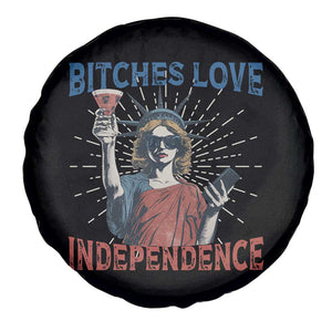Funny Bitches Love Independence 4th Of July Spare Tire Cover Retro Statue Of Liberty TS11 Print Your Wear