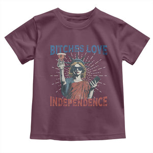 Funny Bitches Love Independence 4th Of July Toddler T Shirt Retro Statue Of Liberty TS11 Maroon Print Your Wear