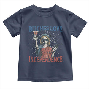 Funny Bitches Love Independence 4th Of July Toddler T Shirt Retro Statue Of Liberty TS11 Navy Print Your Wear