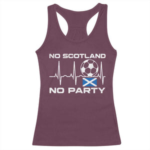 No Scotland No Party Racerback Tank Top Scotland Football Proud Scottish Fan