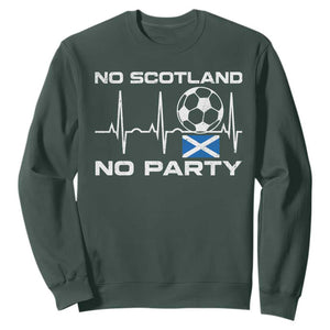 No Scotland No Party Sweatshirt Scotland Football Proud Scottish Fan