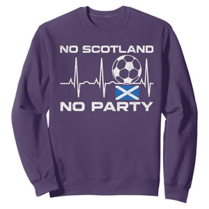 No Scotland No Party Sweatshirt Scotland Football Proud Scottish Fan