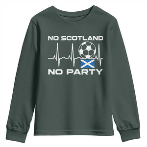 No Scotland No Party Youth Sweatshirt Scotland Football Proud Scottish Fan