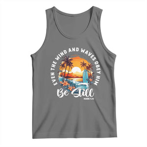 Even The Wind And Waves Obey Him Be Still Tank Top Christian Bible Verse Summer Vacation TS11 Black Heather Print Your Wear