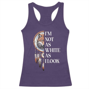 Native Americans Racerback Tank Top I'm Not As White As I Look Vintage Wolf Dreamcatcher TS11 Purple Print Your Wear