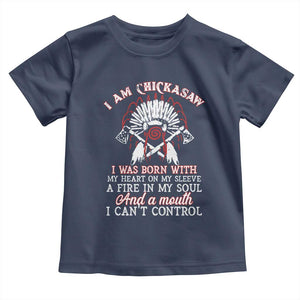 Chickasaw Indians Toddler T Shirt I Am Chickasaw I Was Born With My Heart On My Sleeve War Bonnet TS11 Navy Print Your Wear