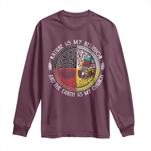 Native Americans Long Sleeve Shirt Nature Is My Religion And The Earth Is My Church Tree Peyote TS11 Maroon Print Your Wear