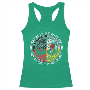Native Americans Racerback Tank Top Nature Is My Religion And The Earth Is My Church Tree Peyote TS11 Irish Green Print Your Wear