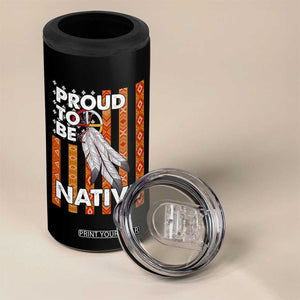 Native American 4 in 1 Can Cooler Tumbler Proud To Be Native American Flag Tribal Prints Medicine Wheel TS11 Print Your Wear