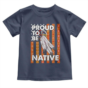 Native American Toddler T Shirt Proud To Be Native American Flag Tribal Prints Medicine Wheel TS11 Navy Print Your Wear