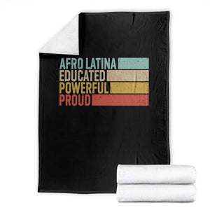 Afro Latina Throw Blanket Educated Powerful Proud Hispanic Heritage Month TS11 Black Print Your Wear