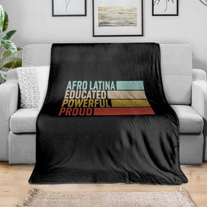 Afro Latina Throw Blanket Educated Powerful Proud Hispanic Heritage Month TS11 Print Your Wear