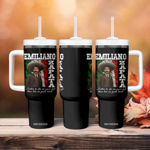 Emiliano Zapata Tumbler With Handle Better To Die On Your Feet Than Live On Your Knees Mexican Revolution TS11 Print Your Wear