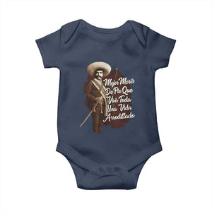 Emiliano Zapata Baby Onesie Mejor Morir De Pie Que Vivir Toda Una Vida Arrodillado TS11 Navy Print Your Wear