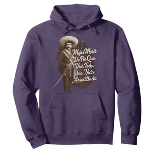 Emiliano Zapata Hoodie Mejor Morir De Pie Que Vivir Toda Una Vida Arrodillado TS11 Purple Print Your Wear