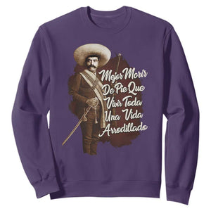 Emiliano Zapata Sweatshirt Mejor Morir De Pie Que Vivir Toda Una Vida Arrodillado TS11 Purple Print Your Wear