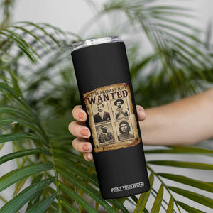Latin America's Most Wanted Revolution Latino Hispanic Heritage Skinny Tumbler Wanted Sign TS11 Print Your Wear