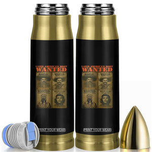 Latin America's Most Wanted Bullet Tumbler Mexican Revolution Latino Hispanic Heritage TS11 Black Print Your Wear