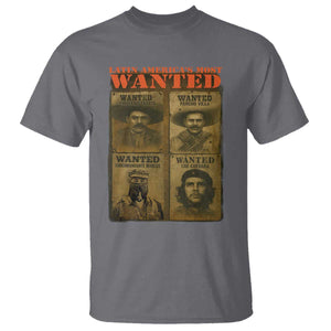 Latin America's Most Wanted T Shirt Mexican Revolution Latino Hispanic Heritage TS11 Charcoal Print Your Wear