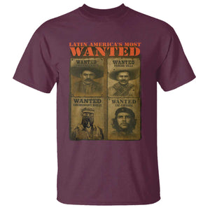 Latin America's Most Wanted T Shirt Mexican Revolution Latino Hispanic Heritage TS11 Maroon Print Your Wear