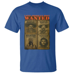 Latin America's Most Wanted T Shirt Mexican Revolution Latino Hispanic Heritage TS11 Royal Blue Print Your Wear