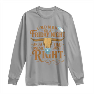 Funny Cold Milk On A Friday Night And A Onesie That Fits Just Right Long Sleeve Shirt Longhorn Cow Skull TS11 Sport Gray Print Your Wear