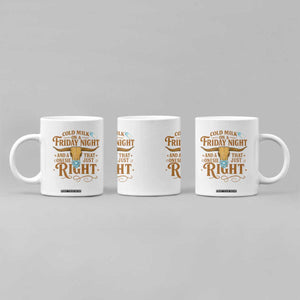 Funny Cold Milk On A Friday Night And A Onesie That Fits Just Right Coffee Mug Longhorn Cow Skull TS11 Print Your Wear