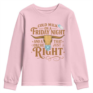 Funny Cold Milk On A Friday Night And A Onesie That Fits Just Right Youth Sweatshirt Longhorn Cow Skull TS11 Light Pink Print Your Wear