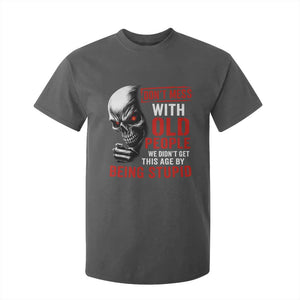 Funny Dont Mess With Old People We Didnt Get This Age By Being Stupid T Shirt For Kid Vintage Skull TS11 Dark Heather Print Your Wear
