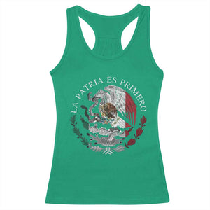 Mexican Pride Racerback Tank Top La Patria Es Primero Coat Of Arms TS11 Irish Green Print Your Wear