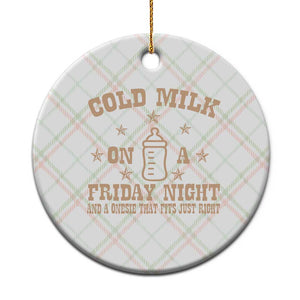 Funny Cold Milk On A Friday Night And A Onesie That Fits Just Right Ceramic Ornament TS11 1pc Christmas Plaid Print Your Wear