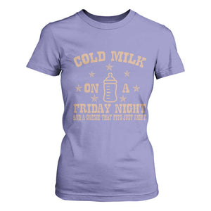 Funny Cold Milk On A Friday Night And A Onesie That Fits Just Right T Shirt For Women TS11 Violet Print Your Wear