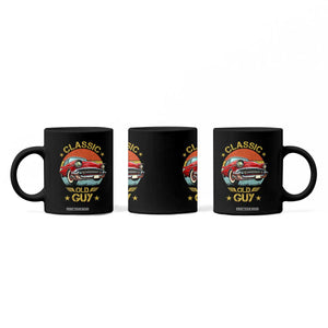Funny Classic Old Guy Coffee Mug Humor Saying Classic Car Lover TS11 Print Your Wear