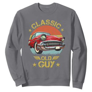 Funny Classic Old Guy Sweatshirt Humor Saying Classic Car Lover TS11 Charcoal Print Your Wear