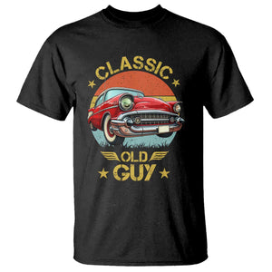 Funny Classic Old Guy T Shirt Humor Saying Classic Car Lover TS11 Black Print Your Wear