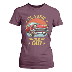 Funny Classic Old Guy T Shirt For Women Humor Saying Classic Car Lover TS11 Maroon Print Your Wear